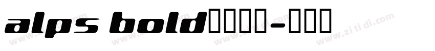 alps bold字体下载字体转换